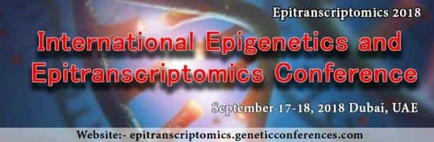 International Conference on Epigenetics and Epitranscriptomics
